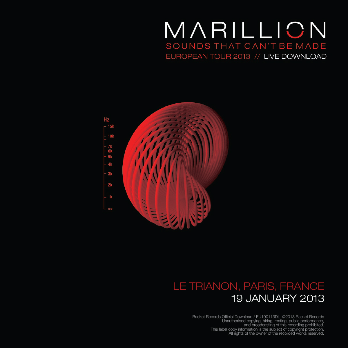 Le Trianon, Paris, FR<br>19th January 2013 Live Download 320kbps