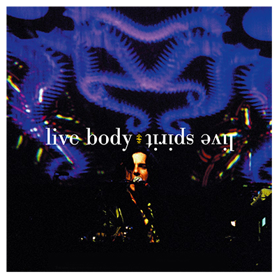 Live Spirit Live Body Live Album Download 256kbps