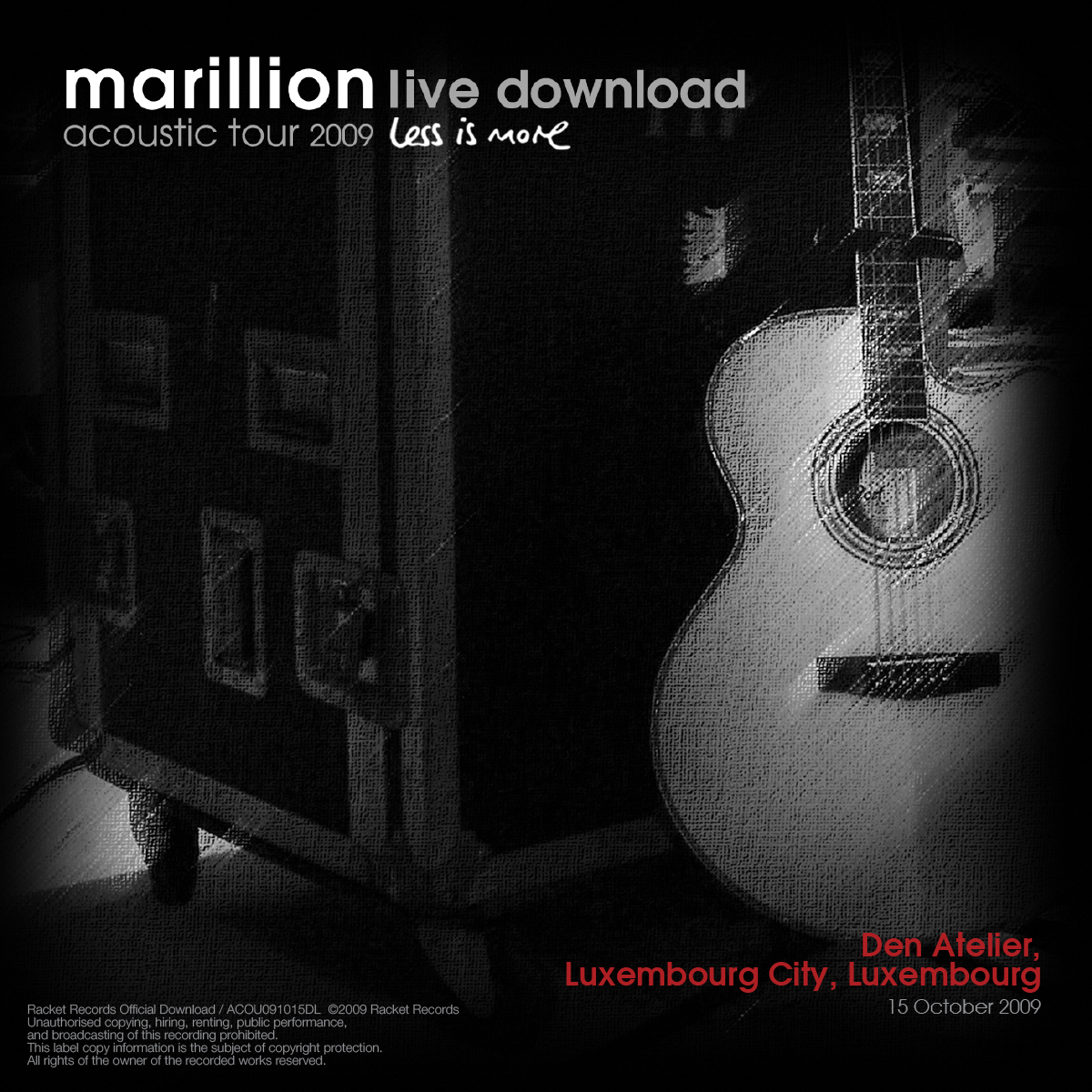 Den Atelier, Luxembourg<br>15th October 2009 Live Download 256kbps